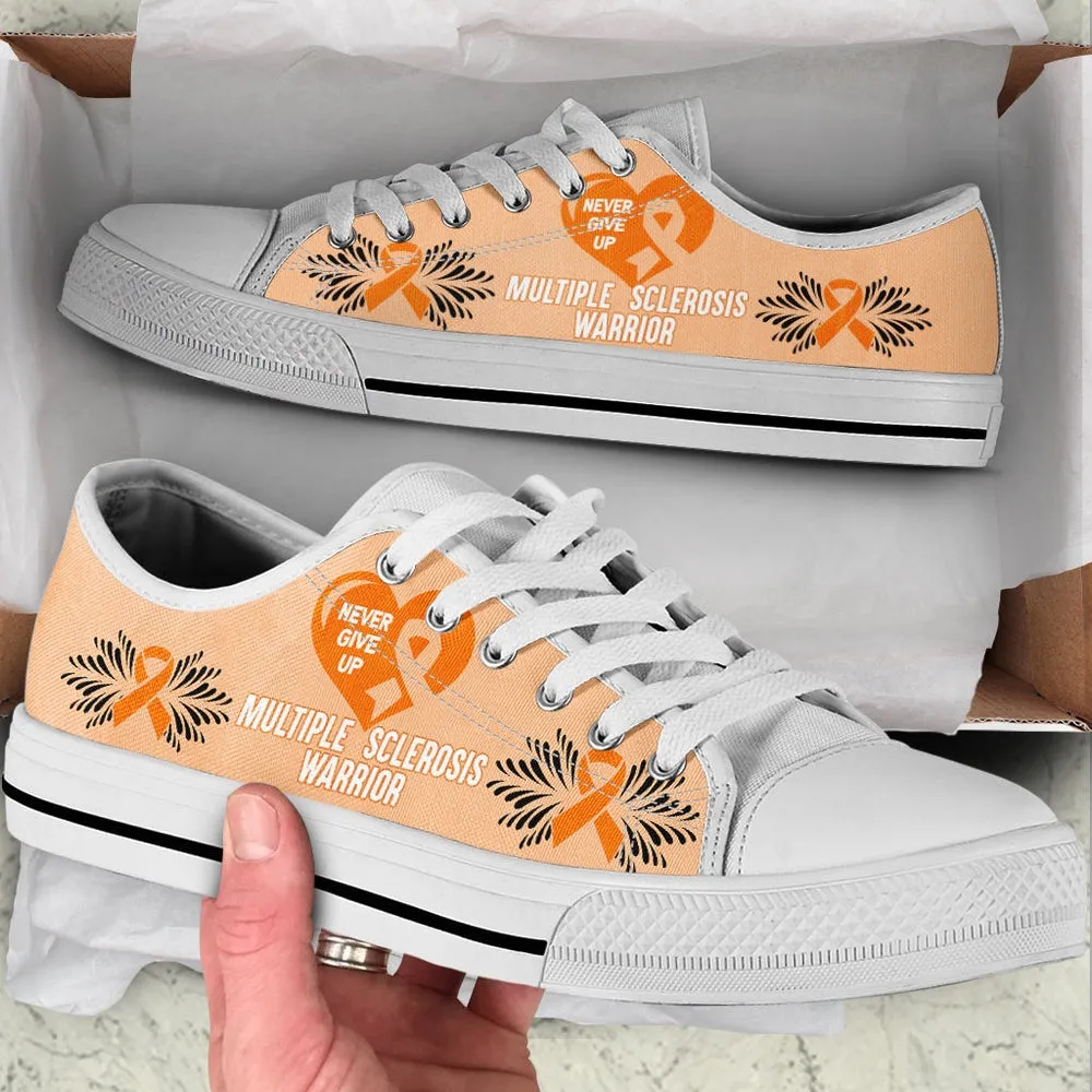 Never Give Up Multiple Sclerosis Shoes Warrior Low Top Shoes , Low Top Sneaker, Low Top Canvas Shoes